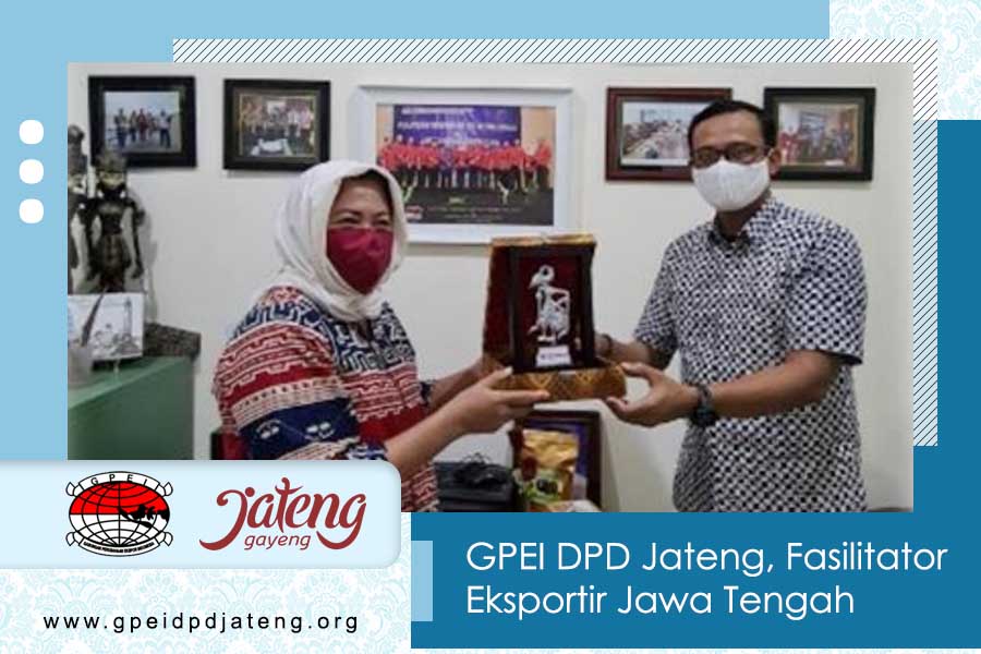 GPEI DPD Jateng, Fasilitator Eksportir Jawa Tengah